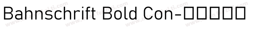 Bahnschrift Bold Con字体转换